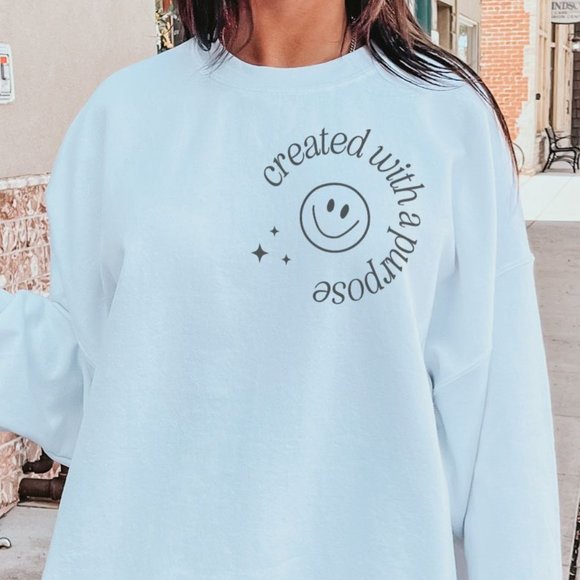 Tops - Created With A Purpose Sweatshirt, Christian Sweatshirt, Faith Shirt, Bible Tee